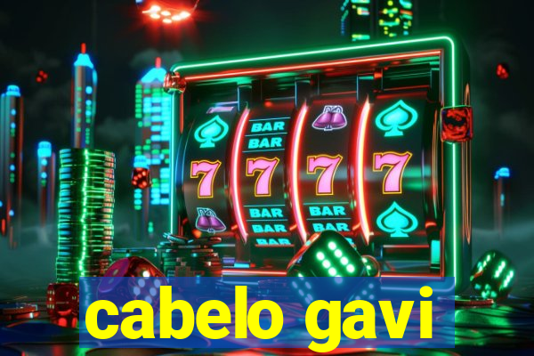 cabelo gavi