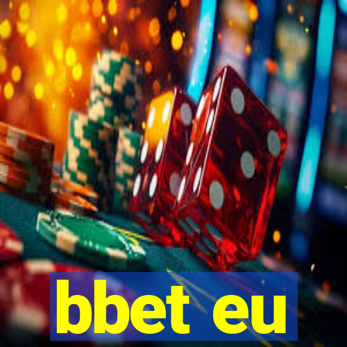 bbet eu