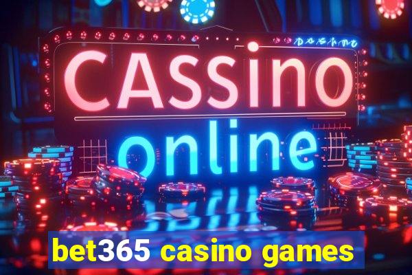 bet365 casino games