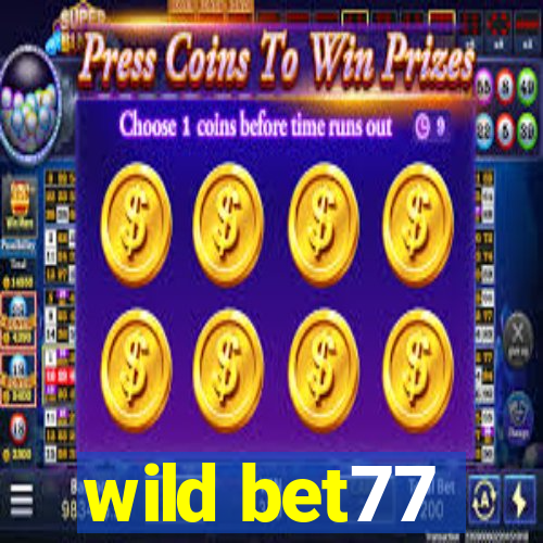 wild bet77