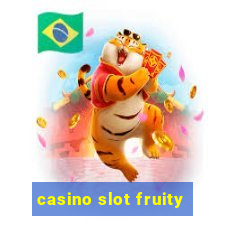 casino slot fruity