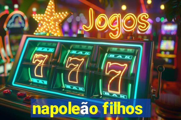 napoleão filhos