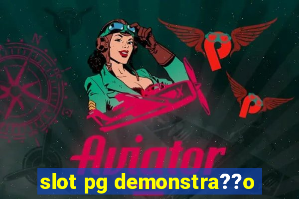 slot pg demonstra??o