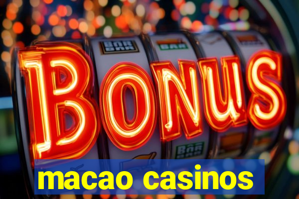 macao casinos