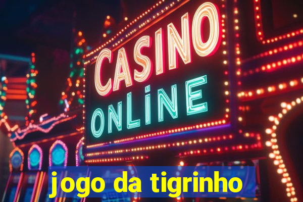 jogo da tigrinho