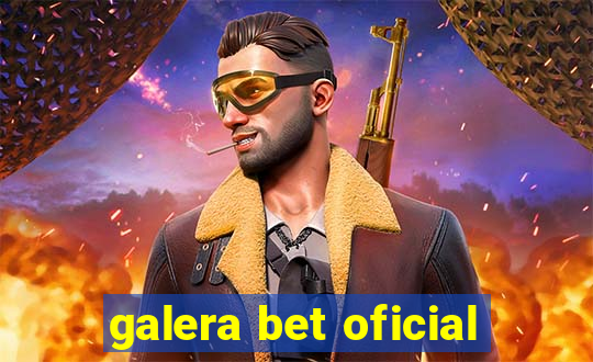 galera bet oficial