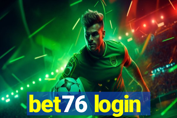 bet76 login