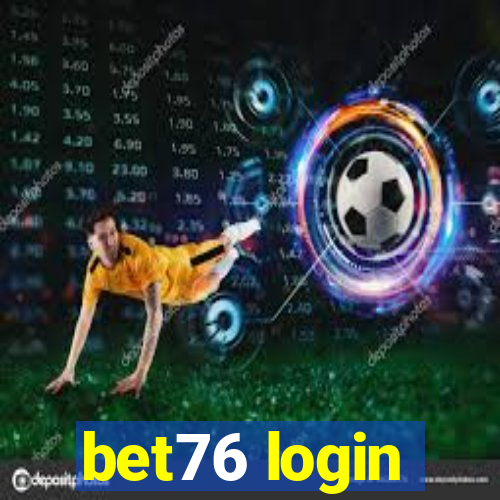 bet76 login