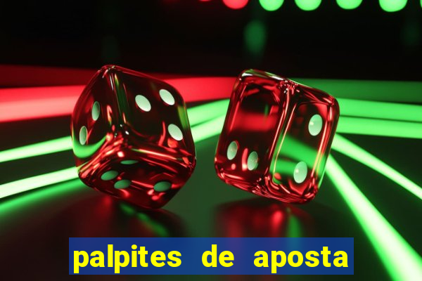 palpites de aposta jogos de hoje