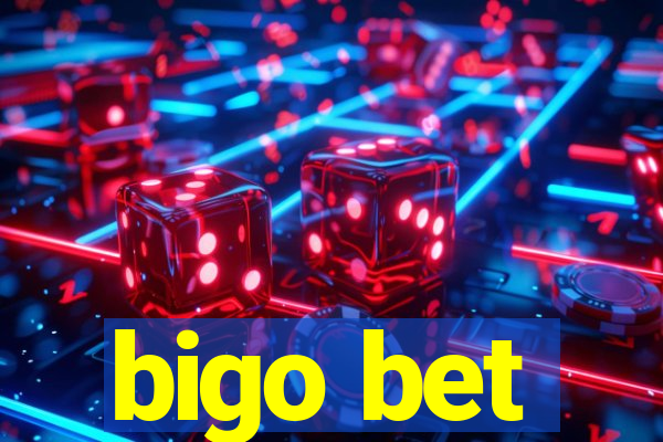 bigo bet