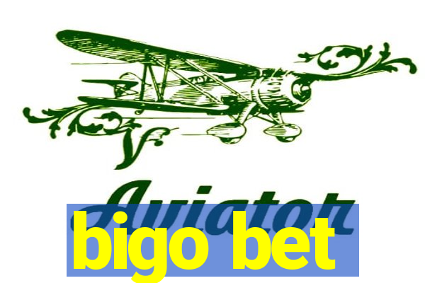 bigo bet