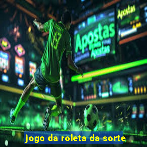 jogo da roleta da sorte