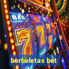 borboletas bet