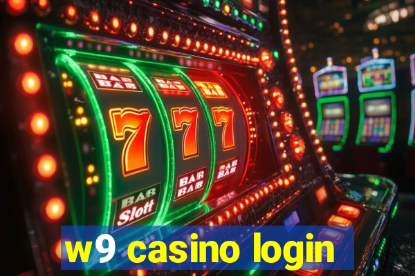 w9 casino login