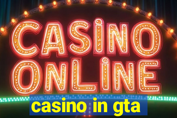 casino in gta