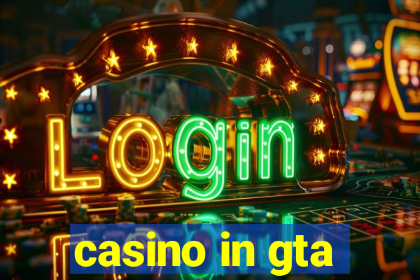 casino in gta