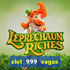 slot 999 vegas game 11