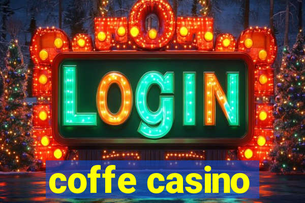 coffe casino