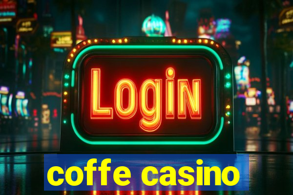 coffe casino