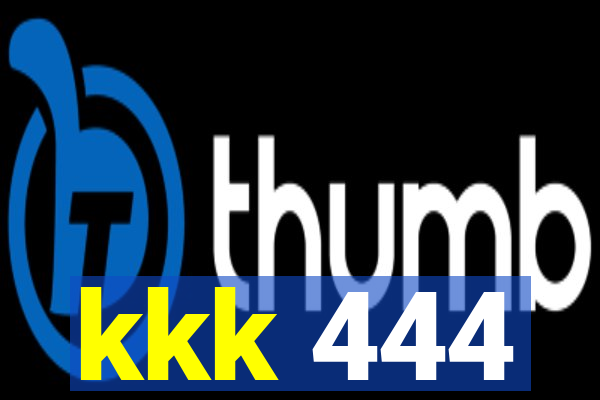 kkk 444