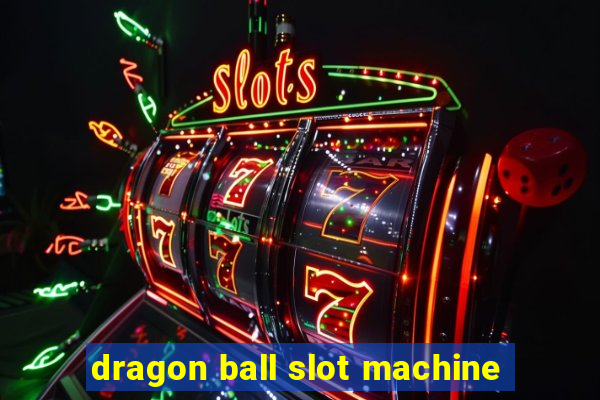 dragon ball slot machine