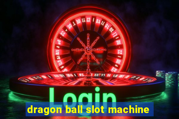 dragon ball slot machine