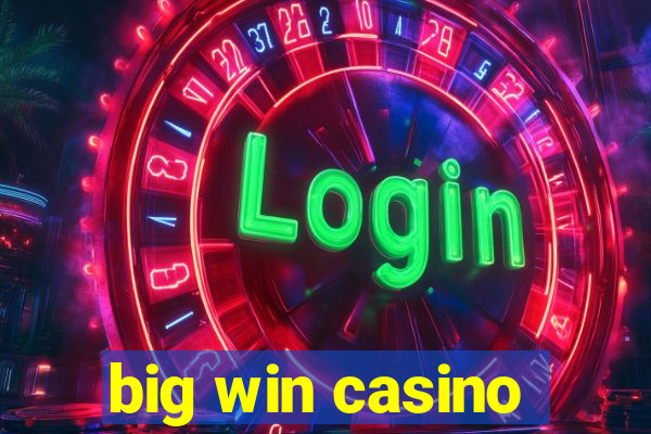 big win casino