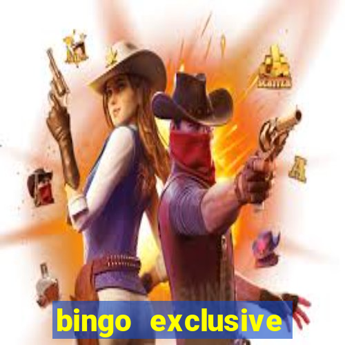 bingo exclusive bingo online