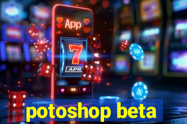 potoshop beta