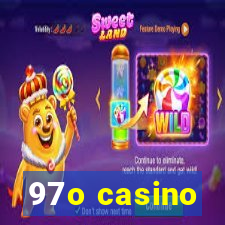 97o casino