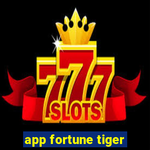 app fortune tiger