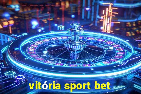 vitória sport bet