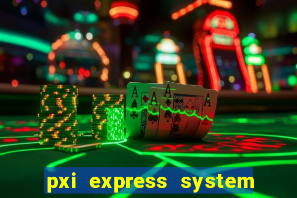 pxi express system timing slot