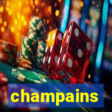 champains