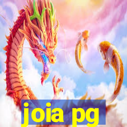 joia pg