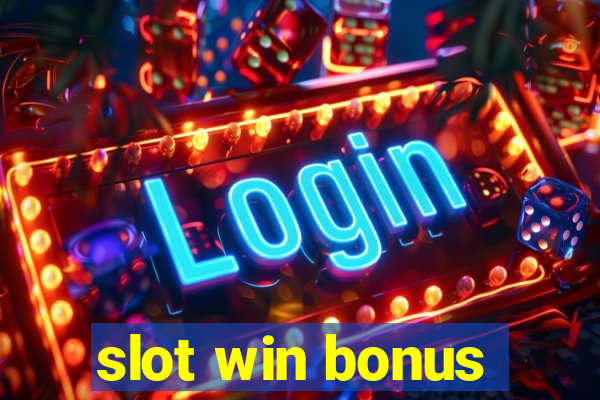 slot win bonus