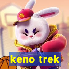 keno trek