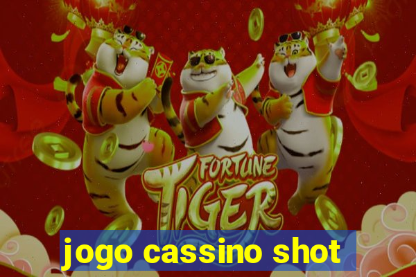 jogo cassino shot