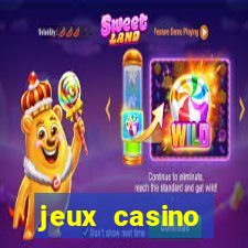 jeux casino gratuits machines a sous