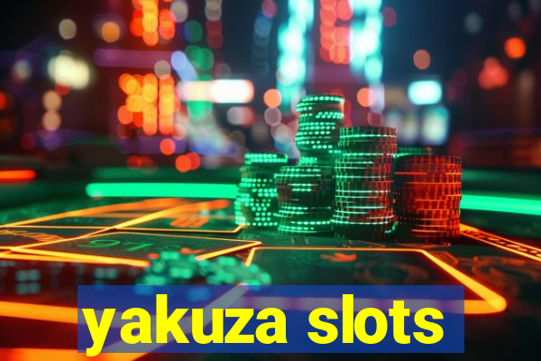 yakuza slots