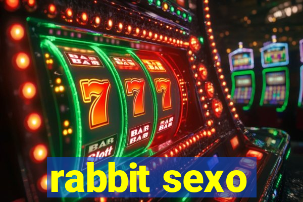 rabbit sexo