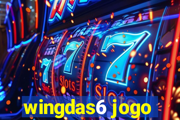 wingdas6 jogo