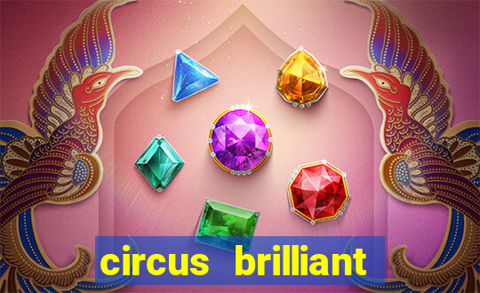 circus brilliant slot rtp