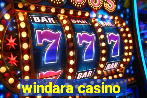 windara casino