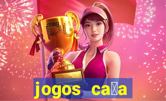 jogos ca莽a n铆quel gr谩tis