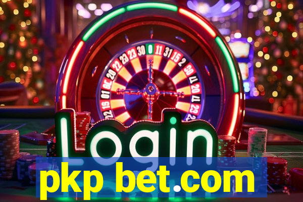 pkp bet.com