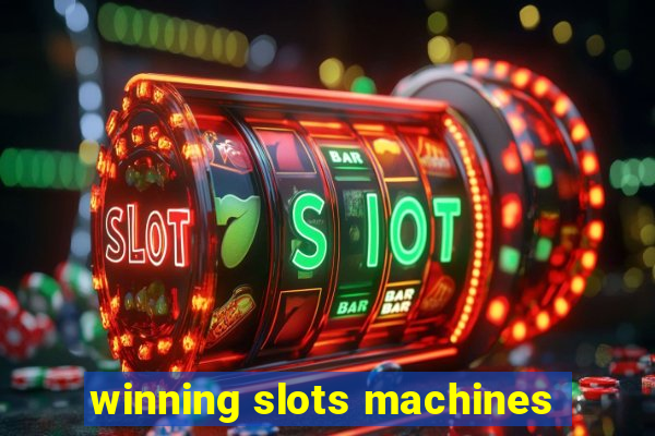 winning slots machines