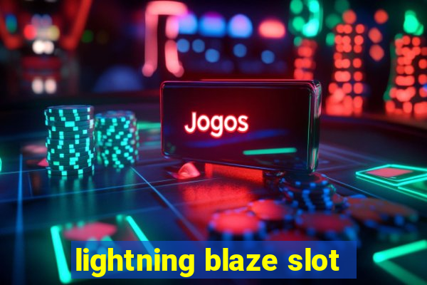 lightning blaze slot