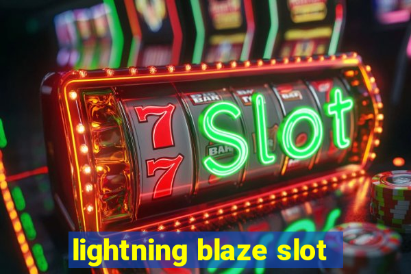 lightning blaze slot