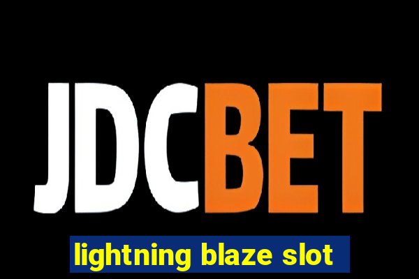 lightning blaze slot